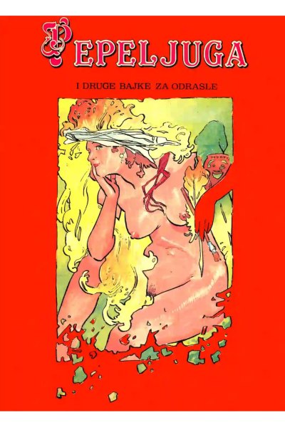 Pepeljuga I Druge Bajke Za Odrasle