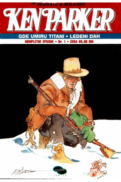 Ken Parker-System comics br.1-Gde umiru titani-Ledeni dah-The paper man &Romanus(SF)