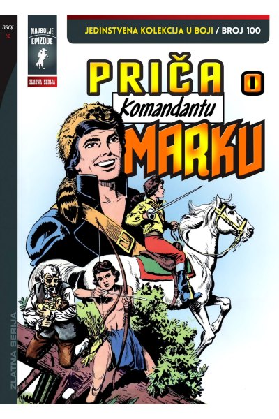 Jedinstvena kolekcija u boji 100 - Priča o komandantu Marku (SZ