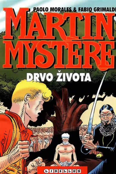 Gigant 005-Martin Mystere-Drvo Zivota(1999)
