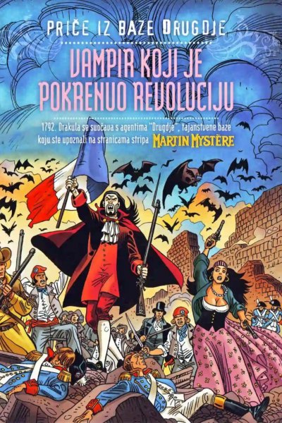 Price Iz Baze Drugdje 016-Martin Mystere-Vampir Koji Je Pokrenuo Revoluciju(2013)