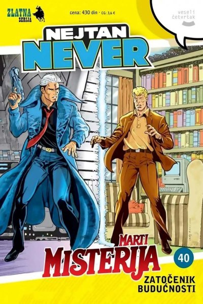 ZS - 040 - Marti Misterija & Nejtan Never - ZATOCENIK BUDUCNOSTI