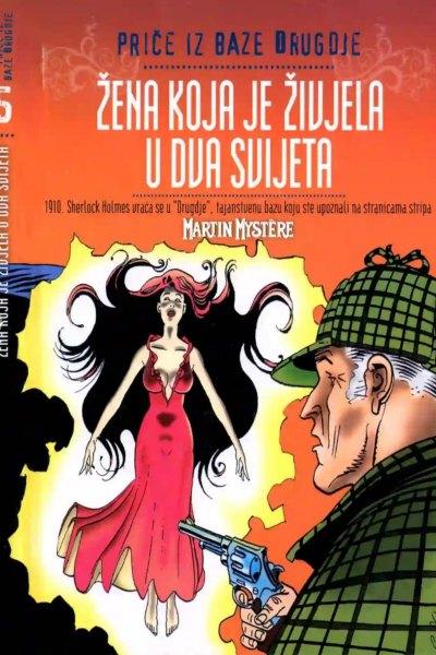 Price Iz Baze Drugdje 005-Martin Mystere-Zena Koja Je Zivjela U Dva Svijeta(2002)