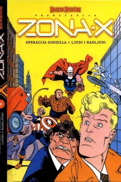 ZonaX 002-Martin Mystere-Operacija Godzilla-Ljudi I Nadljudi(1992)