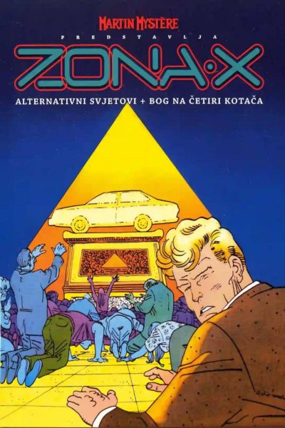 ZonaX 003-Martin Mystere-Alternativni Svjetovi-Bog Na Cetri Kotaca(1992)