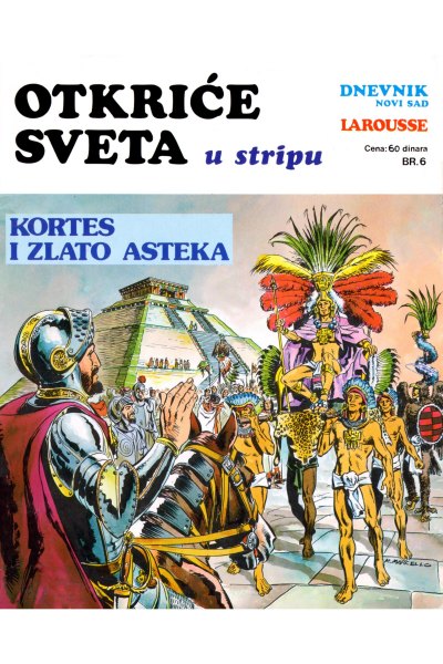 Otkrice sveta 06 Kortes i zlato Asteka (rescan) (1980) (ex-YU) (MickRC-BDS)
