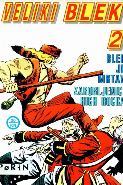 Veliki Blek Porin Strip 002. Blek je mrtav, zarobljenici High Rocka)