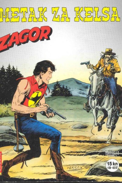 Zagor LUD Metak za Kelsa