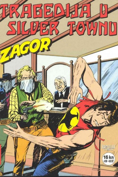 Zagor LUD Tragedija u Silver Townu