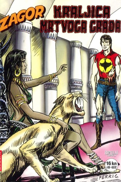 Zagor LUD Kraljica mrtvoga grada