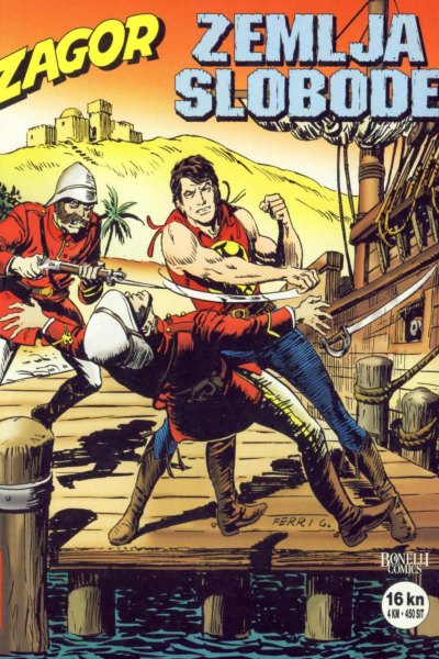Zagor LUD Zemlja slobode