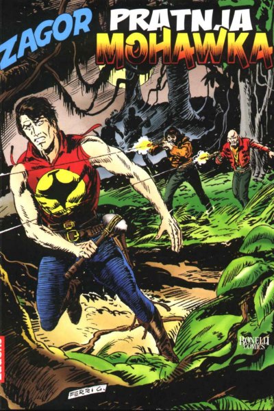 Zagor LUD Pratnja Mohawka