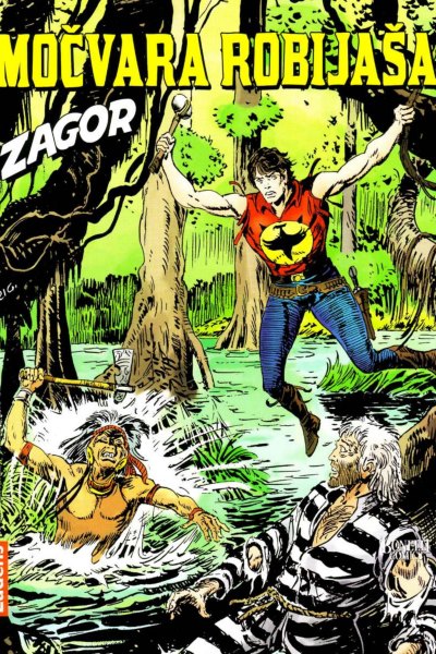 Zagor LUD Mocvara robijasa