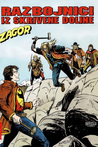 Zagor LUD Razbojnici iz skrivene doline