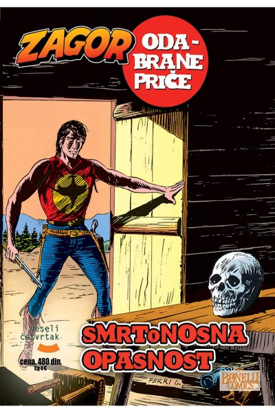 Zagor - 037 - SMRTONOSNA OPASNOST [editovano 06.05.2021.]