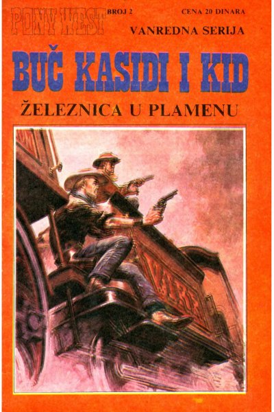 Buc Kasidi I Kid 002 Teks Gordon Zeleznica U Plamenu (Drzeko & Folpi & Emeri)(Sz)