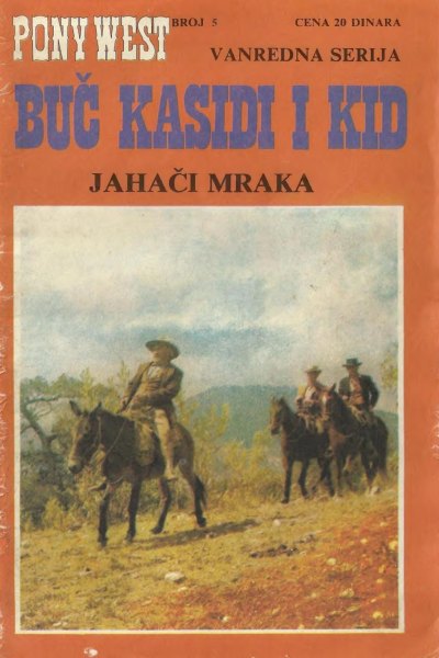 Buc Kasidi I Kid 005 Teks Gordon Jahaci Mraka (Vasojevic & Emeri)(Sz)
