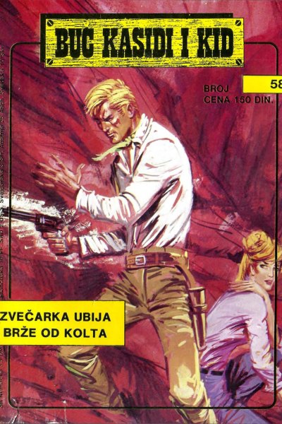 Buc Kasidi I Kid 058 Teks Gordon Zvecarka Ubija Brze Od Kolta (Vasojevic & Folpi & Emeri)