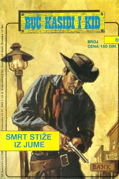 Buc Kasidi I Kid 060 Teks Gordon Smrt Stize Iz Jume (Vasojevic & Folpi & Emeri)
