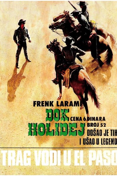 Dok Holidej 052 Frenk Larami Trag Vodi U El Paso (Drzeko & Folpi & Emeri)(3.5 Mb)