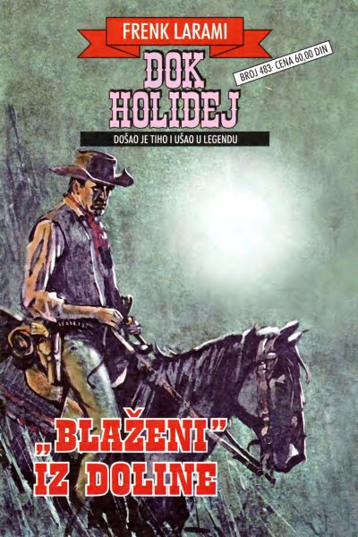 Dok Holidej 483 Frenk Larami Blazeni Iz Doline (Drzeko & Emeri)(2 Mb)