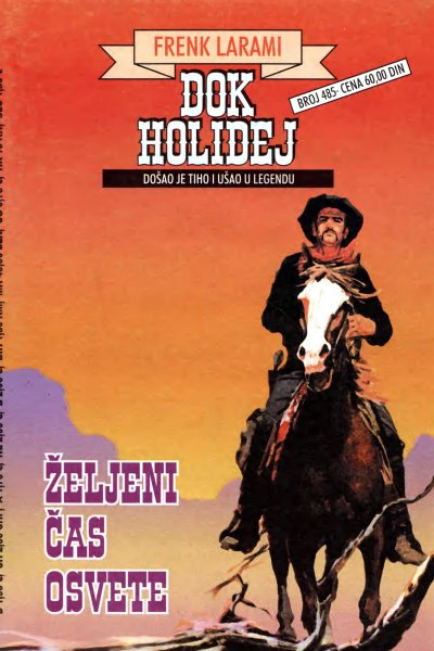 Dok Holidej 485 Frenk Larami Zeljeni Cas Osvete (Drzeko & Emeri)(2 Mb)