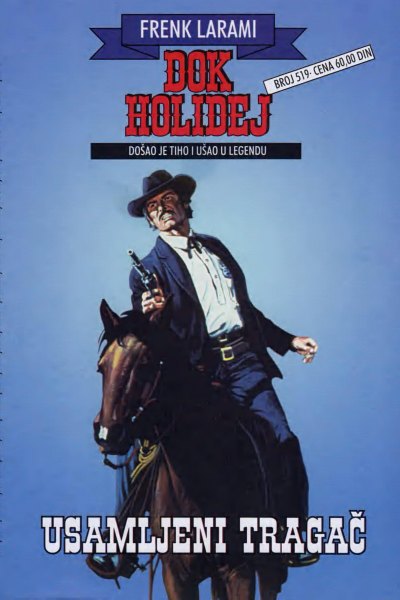 Dok Holidej 519 Frenk Larami Usamljeni Tragac (Drzeko & Emeri)(2 Mb)