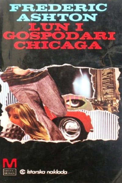 Frederic Ashton Lun I Gospodari Chicaga