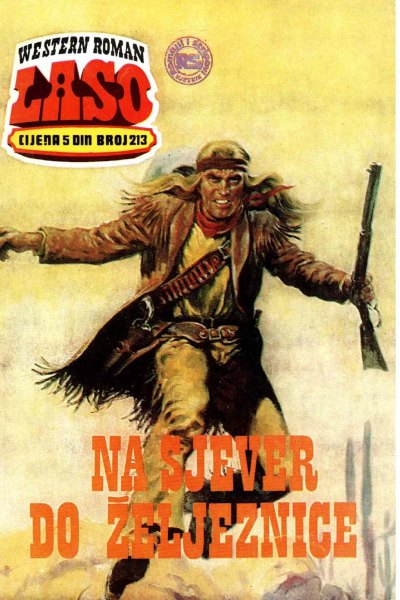 Laso Nova Serija 213 Louis Lamour Na Sjever Do Zeljeznice (Drzeko & Emeri)(2 Mb)
