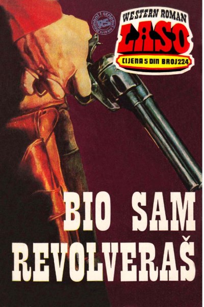 Laso Nova Serija 224 G.f. Unger Bio Sam Revolveras (Drzeko & Allenn & Folpi & Emeri)(2 Mb)