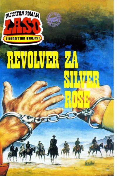 Laso Nova Serija 273 Ray Hogan Revolver Za Silver Rose (Rampa & Folpi & Emeri)(2 Mb)