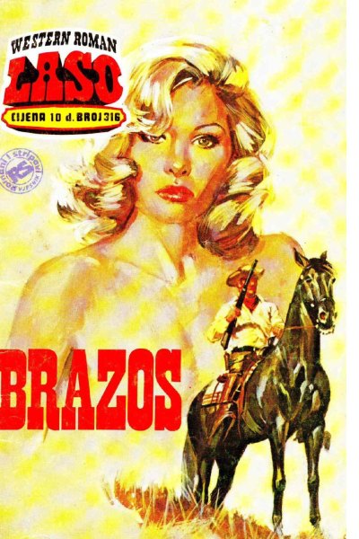 Laso Nova Serija 316 G.f. Unger Brazos (Allenn & Sladjanue & Folpi & Drzeko & Emeri)(2 Mb)