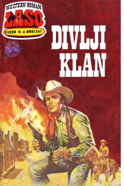 Laso Nova Serija 347 G.f. Unger Divlji Klan (Allenn & Sladjanue & Folpi & Emeri)(2 Mb)
