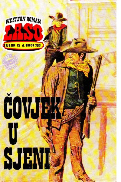 Laso Nova Serija 390 G.f. Unger Covjek U Sjeni (Allenn & Sladjanue & Folpi & Drzeko & Emeri)(2 Mb)