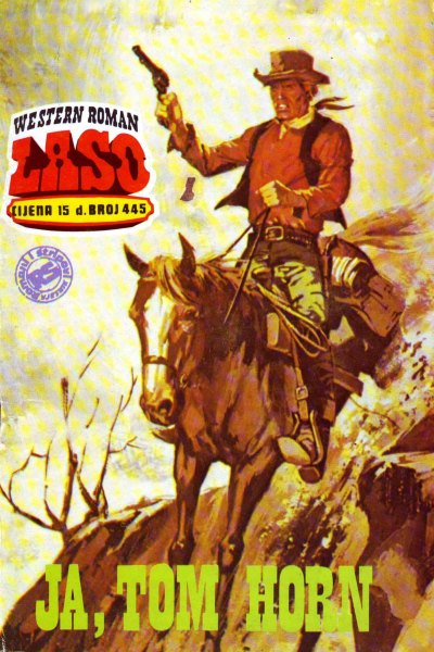 Laso Nova Serija 445 Will Henry Ja, Tom Horn (Allenn & Sladjanue & Folpi & Emeri)(3 Mb)