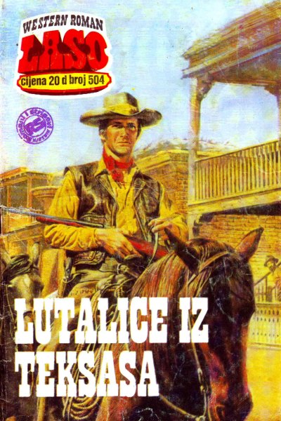 Laso Nova Serija 504 Marshall Grover Lutalice Iz Teksasa (Allenn & Sladjanue & Folpi & Emeri)(3 Mb)