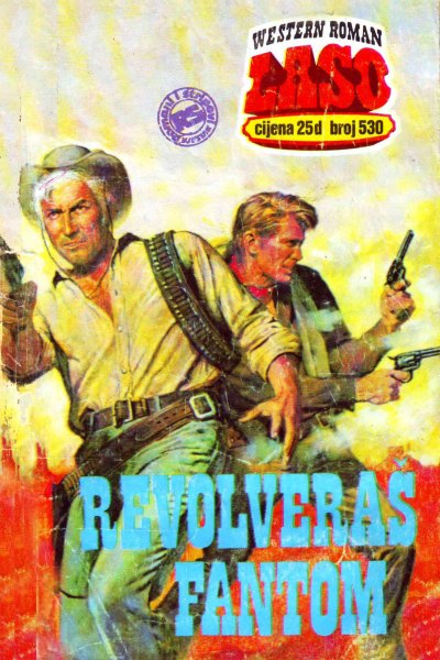 Laso Nova Serija 530 John Benteen Revolveras Fantom (Allenn & Sladjanue & Folpi & Emeri)(2 Mb)