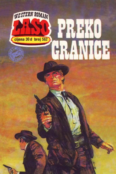 Laso Nova Serija 562 Gordon D. Shirreffs Preko Granice (Allenn & Sladjanue & Folpi & Emeri)(2 Mb)