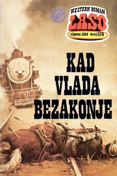 Laso Nova Serija 576 John Grey Kad Vlada Bezakonje (Drzeko & Folpi & Emeri)(3 Mb)