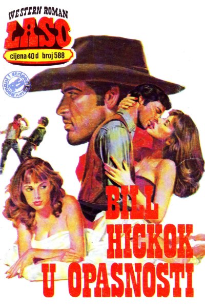 Laso Nova Serija 588 J.r. Roberts Bill Hickok U Opasnosti (Allenn & Sladjanue & Folpi & Emeri)(3 Mb)