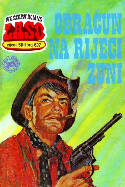 Laso Nova Serija 607 Obracun Na Rijeci Zuni (Allenn & Sladjanue & Folpi & Emeri)(3 Mb)