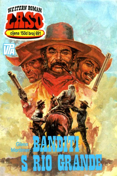 Laso Nova Serija 691 Glenn Mortimer Banditi S Rio Grande (Rampa & Folpi & Emeri)(3 Mb)