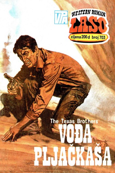 Laso Nova Serija 703 The Texas Brothers Vodja Pljackasa (Drzeko & Folpi & Emeri)(3 Mb)