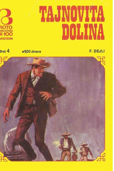 Roto Biblioteka X 100 Vestern 004 F.dejli Tajnovita Dolina (Vasojevic & Emeri)(2.1 Mb)