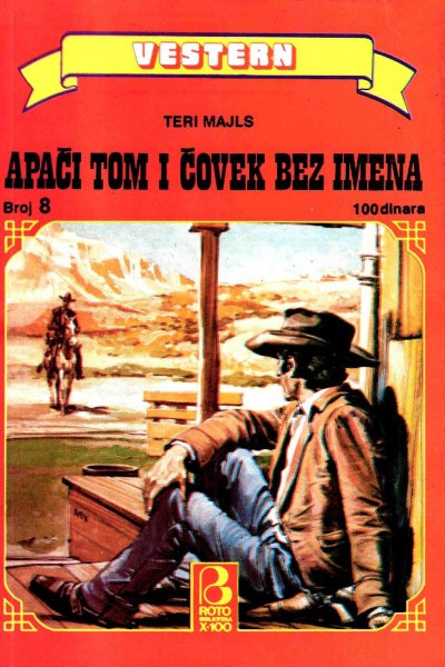 Roto Biblioteka X 100 Vestern 008 Teri Majls Apaci Tom I Covek Bez Imena (Drzeko & Folpi & Emeri)(2.7 Mb)