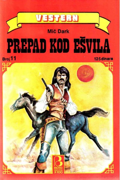 Roto Biblioteka X 100 Vestern 011 Mic Dark Prepad Kod Esvila (Drzeko & Folpi & Emeri)(3.1 Mb)