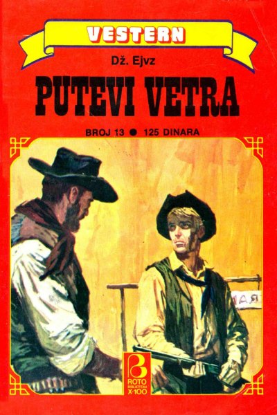 Roto Biblioteka X 100 Vestern 013 Dz.ejvz Putevi Vetra (Drzeko & Folpi & Emeri)(2.2 Mb)