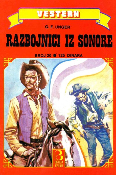Roto Biblioteka X 100 Vestern 020 G.f.unger Razbojnici Iz Sonore (Drzeko & Folpi & Emeri)(2.7 Mb)