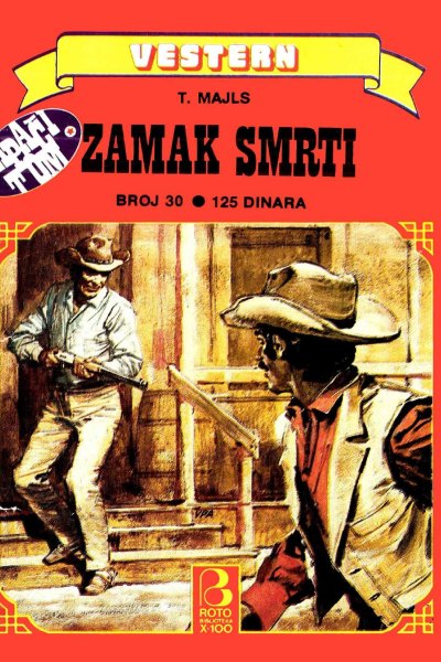 Roto Biblioteka X 100 Vestern 030 Teri Majls Apaci Tom I Zamak Smrti (Drzeko & Folpi & Emeri)(3.3 Mb)