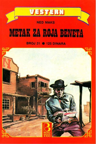 Roto Biblioteka X 100 Vestern 031 Ned Maks Metak Za Roja Beneta (Drzeko & Folpi & Emeri)(2.8 Mb)